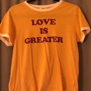Love is greater tee